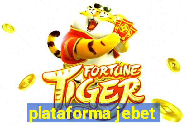 plataforma jebet